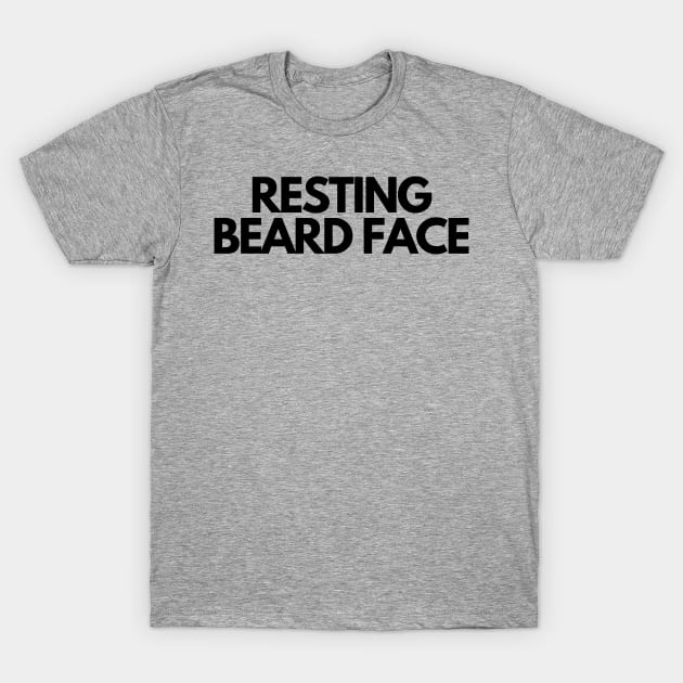 Resting Beard Face T-Shirt by Arch City Tees